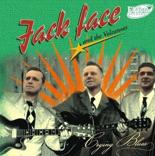 Jack Face / Vocanoes - Crying Blues