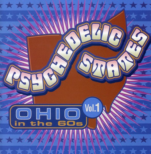 Psychedelic States: Ohio in the 60's 1/ Various - Psychedelic States: Ohio In The 60's, Vol. 1