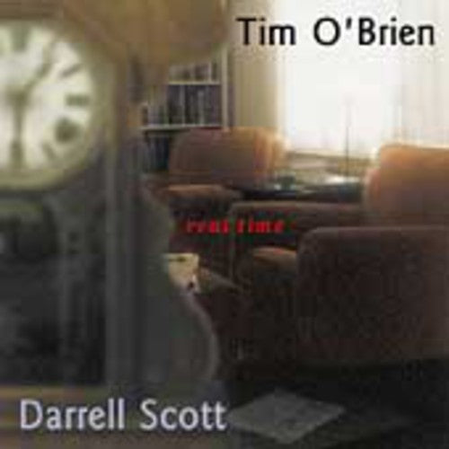 Tim O'Brien / Darrell Scott - Real Time