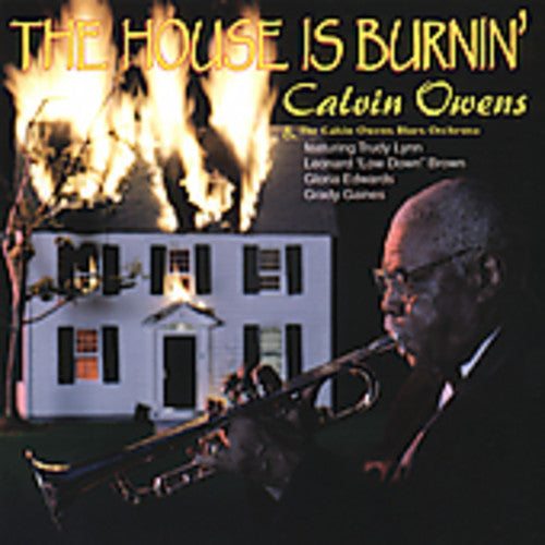 Calvin Owens - The House Is Burnin