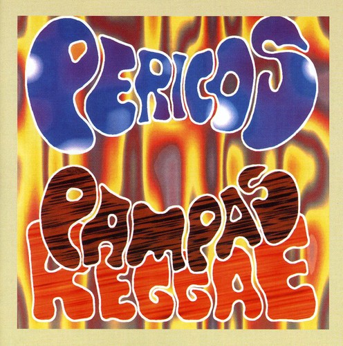 Pericos - Pampas Reggae