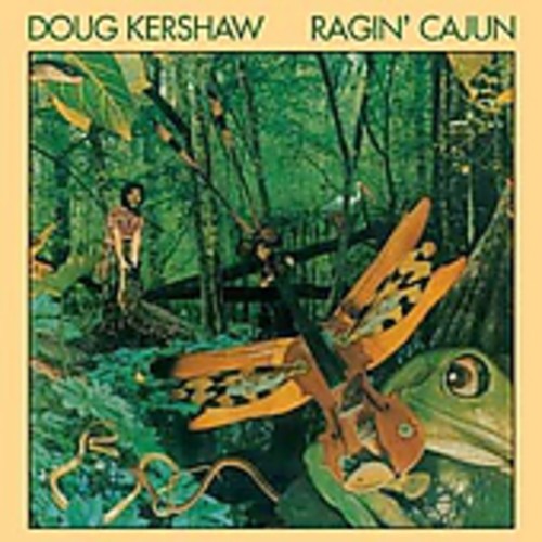 Doug Kershaw - Ragin' Cajun