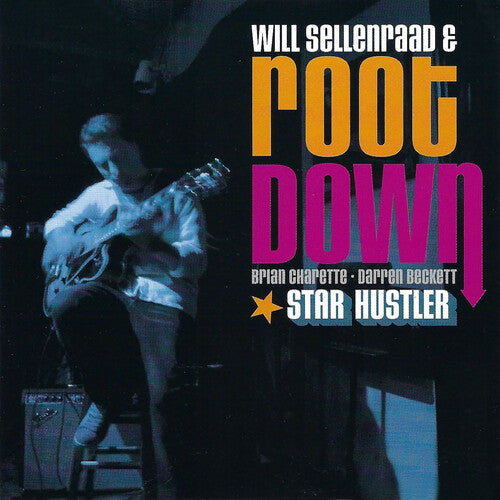 Will Sellenraad - Star Hustler