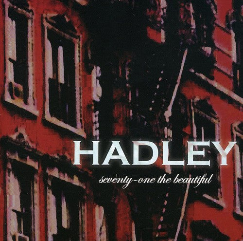 Hadley - Seventy-One the Beautiful