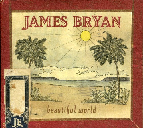 James Bryan - Beautiful World