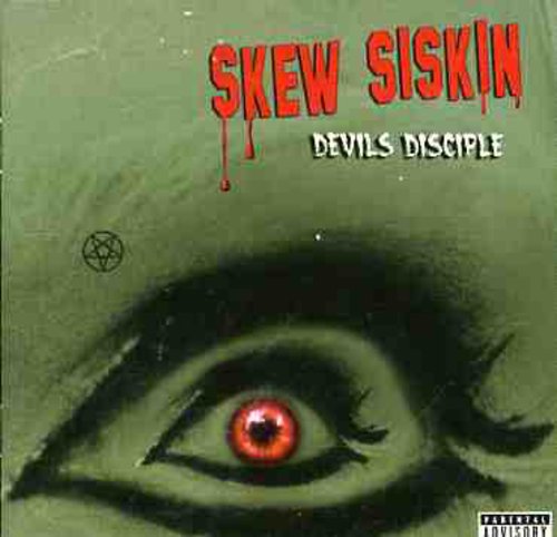 Skew Siskin - Devils Disciple