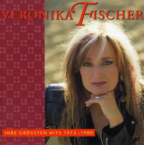 Veronika Fischer - Ihre Grossten Hits