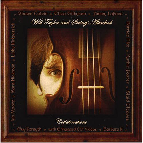 Will Taylor / D Strings Attached - Collaborations