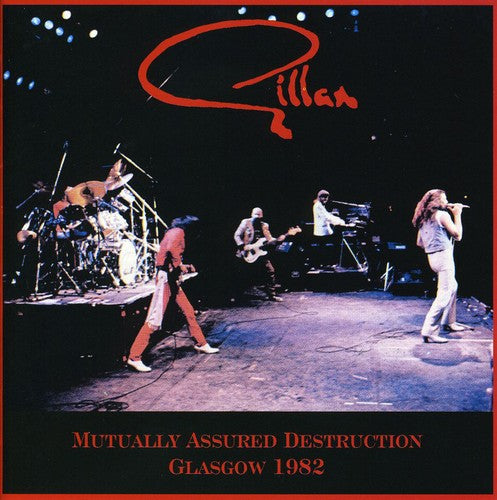 Gillan - Mutually Assured Destruction