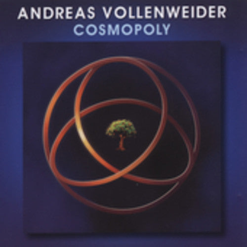 Andreas Vollenweider - Cosmopoly