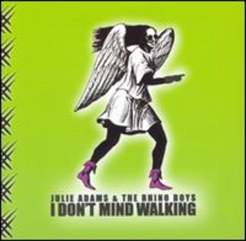 Julie Adams - I Don't Mind Walking