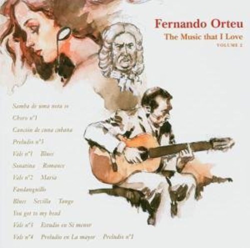 Fernando Orteu - Vol. 2-Music That I Love