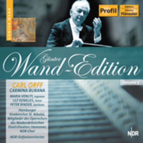 Bruckner/ Wand - Wand-Edition: Carmina Burana