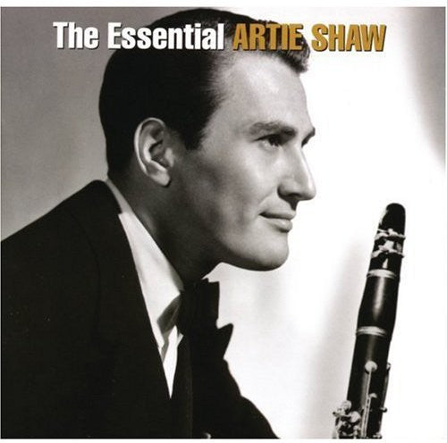 Artie Shaw - Essential Artie Shaw