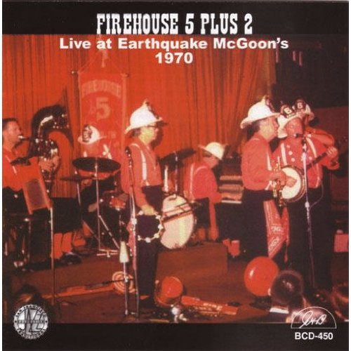 Firehouse Five Plus Two - Live at Earthquake McGoon's 1970