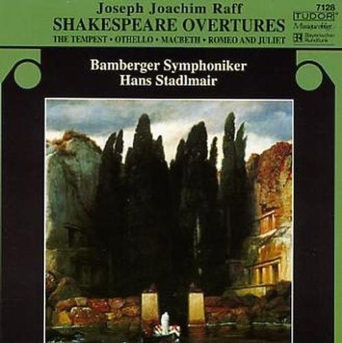 Raff/ Stadlmair/ Bamberger Symphoniker - Shakespeare Overtures