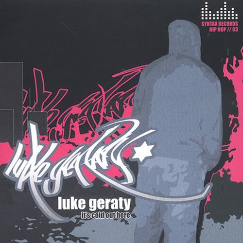 Luke Geraty - It's Cold Out Here