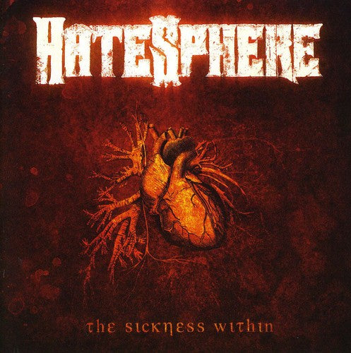 Hatesphere - The Sickness Within