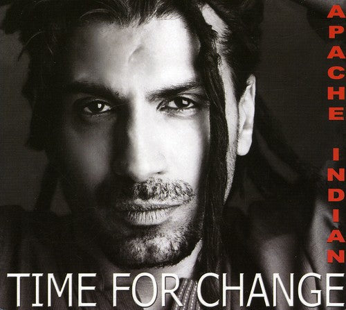 Apache Indian - Time for Change