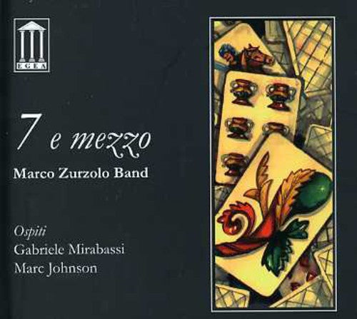 Marco Zurzolo - 7 E Mezzo