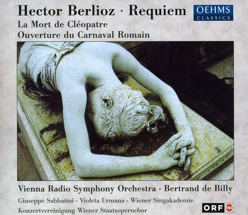 Berlioz/ Sabbatini/ Urmana/ De Billy - Requiem / Mort de Cleopatre / Ouverture Carnaval