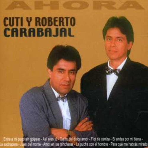 Cuti Y Roberto Carabajal - Ahora