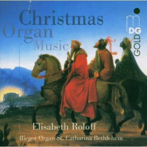 Elisabeth Roloff - Christmas Organ Music