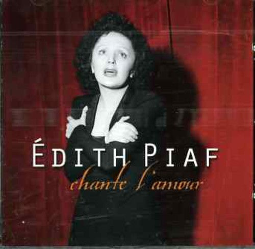 Edith Piaf - Chante L'amour