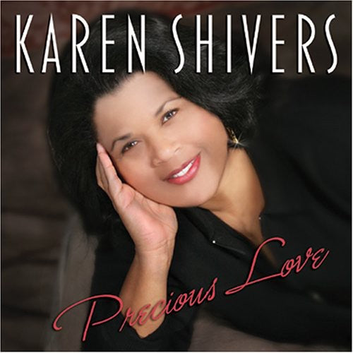 Karen Shivers - Precious Love