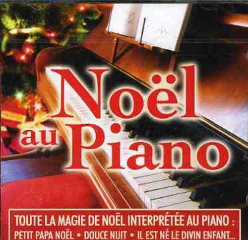 Noel Au Piano - Noel Au Piano