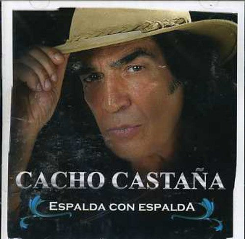 Cacho Castana - Espalda Con Espalda