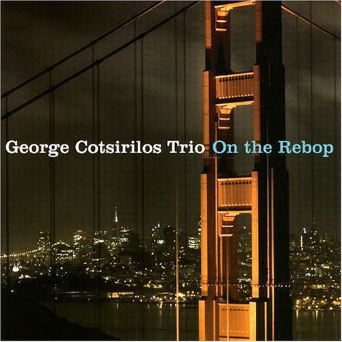 George Cotsirilos - On the Rebop