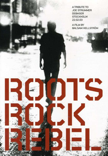 Roots Rock Rebel: Tribute to Joe Strummer/ Va - Roots Rock Rebel: Tribute to Joe Strummer / Various