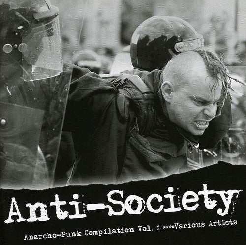 Various - Anti-Society: Anarcho-Punk Compilation, Vol. 3