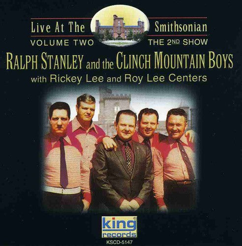 Ralph Stanley & Clinch Mountain Boys - Live At The Smithsonian, Vol. 2