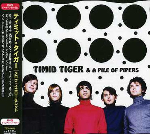 Timid Tiger - Timid Tiger & a Pile of Pipers