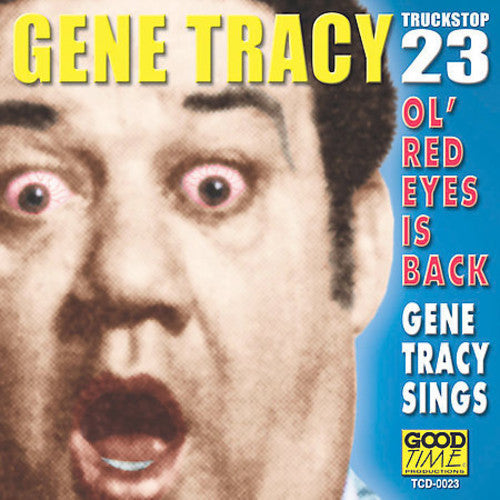 Gene Tracy - Ol' Red Eyes Is Back