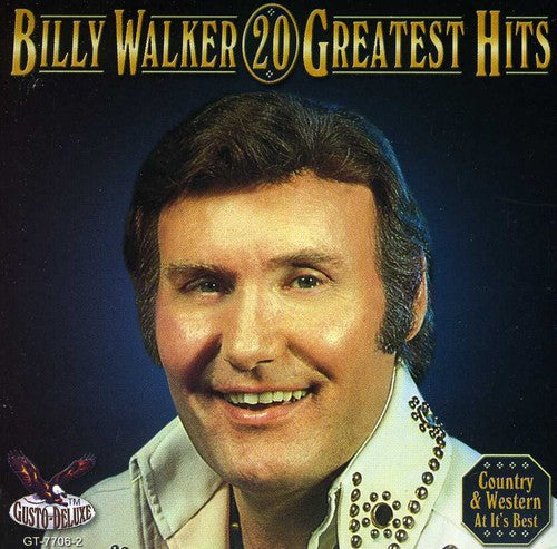 Billy Walker - 20 Greatest Hits