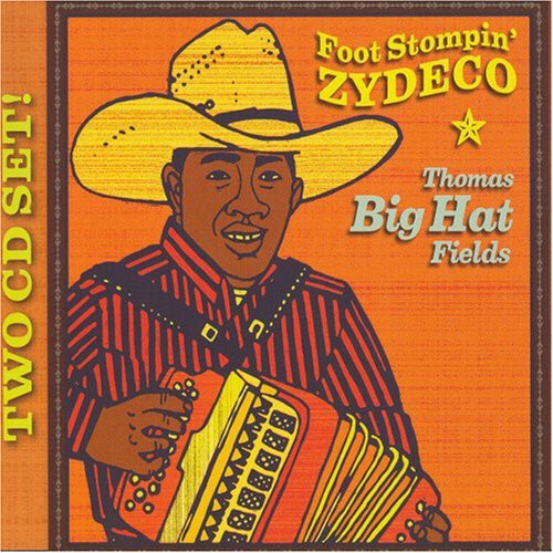 Thomas Fields - Foot Stompin Zydeco