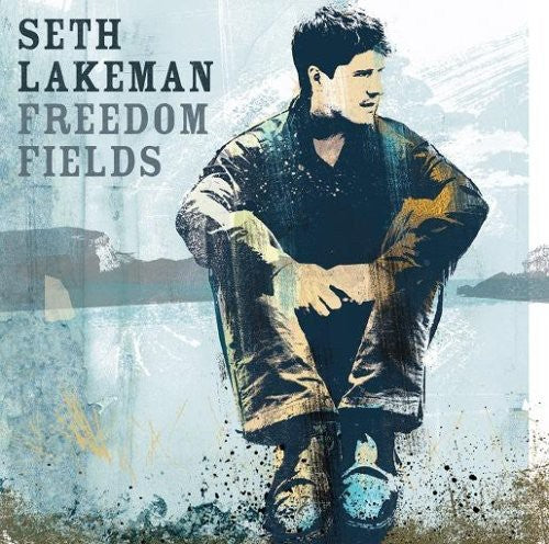 Seth Lakeman - Freedom Fields