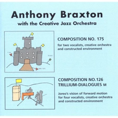 Anthony Braxton - Compositions 175 & 126