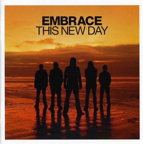 Embrace - This New Day