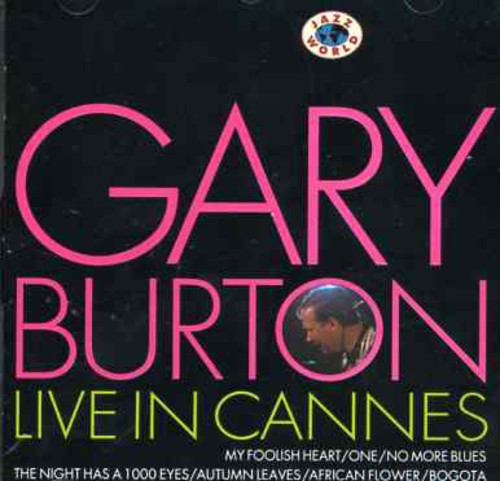 Gary Burton - Live in Cannes