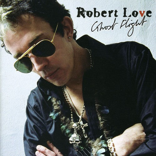 Love Robert - Ghost Flight