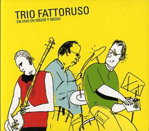 Trio Fattoruso - En Vivo en Medio y Medio