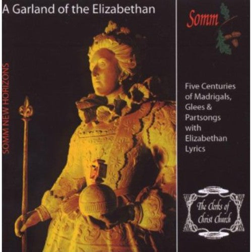 Garland of the Elizabethan Lyric/ Various - Garland of the Elizabethan Lyric / Various