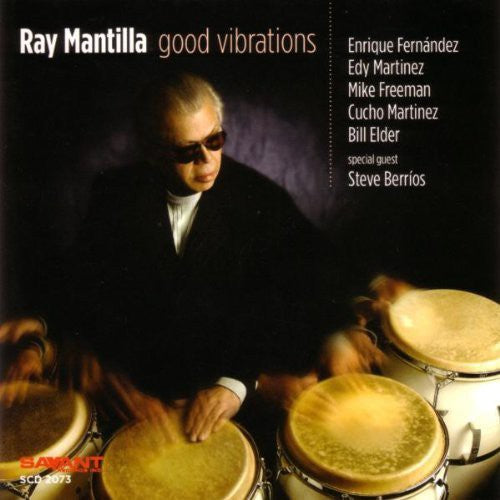 Ray Mantilla - Good Vibrations