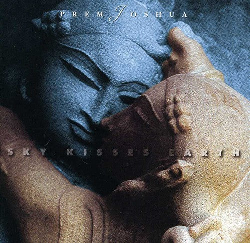 Prem Joshua - Sky Kisses Earth