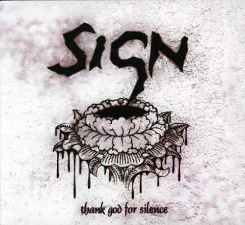 Sign - Thank God for Silence