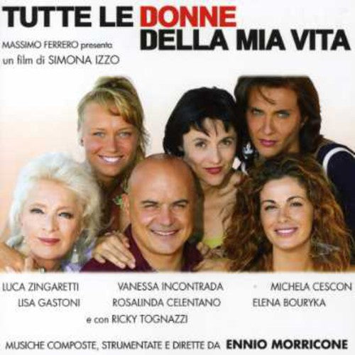 Ennio Morricone - Tutte Le Donne Della Mia Vita (Original Soundtrack)